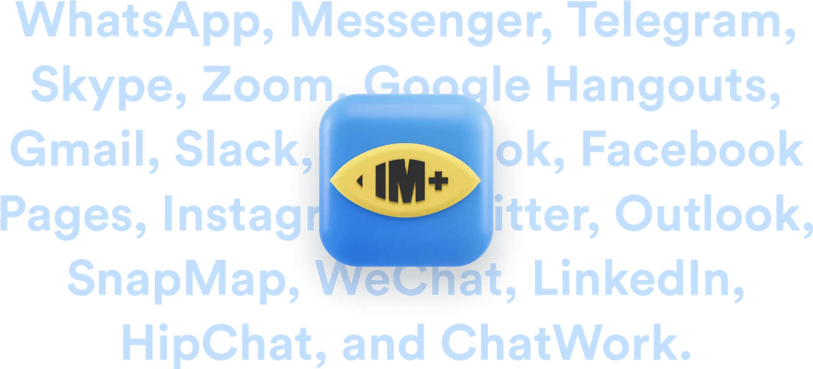 IM+ all in one instant messaging